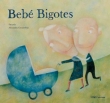 Beb Bigotes