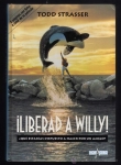 Liberad a Willy!