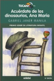 Acurdate de los dinosaurios, Ana Mara