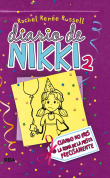 Diario de Nikki 2. Cuando no eres la reina de la fiesta precisamente