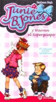 Junie B. Jones y Warren el Superguapo