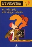 El misterio del Goya robado