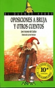 Oposiciones a bruja y otros cuentos