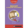 Mozart. El pequeo gran msico