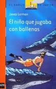 El nio que jugaba con ballenas