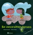 Se necesitan besos