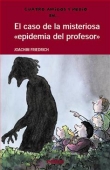 El caso de la misteriosa  ''epidemia del profesor''