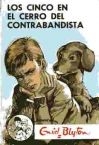 Los cinco en el cerro del contrabandista Los cinco en el cerro del contrabandista