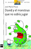 David y el monstruo que no saba jugar