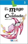 Un mago de cuidado