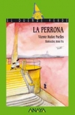 La perrona