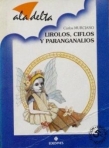 Lirolos, ciflos y paranganalios