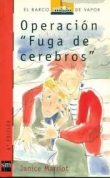 Operación 'Fuga de cerebros' Operación 'Fuga de cerebros'