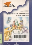 Bartolo de Hormigos y sus amigos