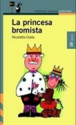 La princesa bromista