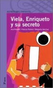 Viela, Enriqueta y su secreto