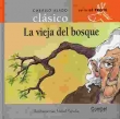 La vieja del bosque