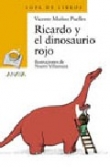 Ricardo y el dinosaurio rojo