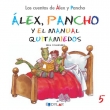 Álex y Pancho y el manual quitamiedos
