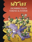 Hombrecillos verdes al poder!