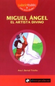 Miguel Ángel el artista divino Miguel Ángel el artista divino