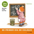 Mi primer da de colegio