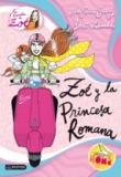 Zo y la Princesa Romana