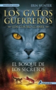 El Bosque de los Secretos. Los Cuatro Clanes