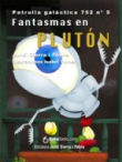 PG- 752 Fantasmas en Plutn