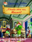 Tcala otra vez, Mozart!