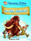 La era Glacial REPETIDO La era Glacial REPETIDO