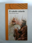 El caballo cobarde