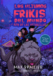 Los ltimos frikis del mundo y el rey de las pesadillas