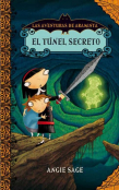 Las aventuras de Araminta. El tnel secreto