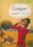 Gaspar, el pastor de liebres.