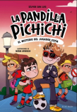 La pandilla Pichichi 4: El misterio del jugador espa