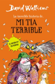 La incre�ble historia de .... Mi t�a terrible