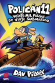 Polic�n 11: Veinte mil pulgas de viaje submarino