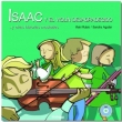 Isaac y el violín desagradecido.
