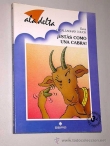 ¡Estás como una cabra! ¡Estás como una cabra!