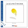 La pluma traviesa
