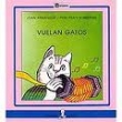 Vuelan gatos